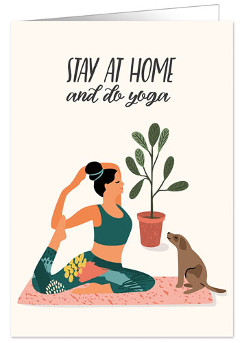 Stay at home and do yoga